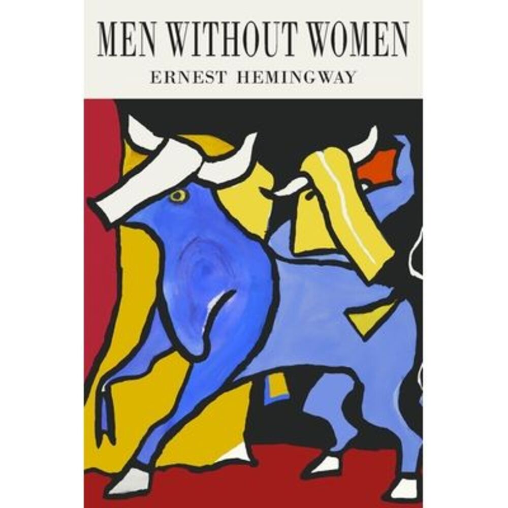Men Without Women -- Ernest Hemingway